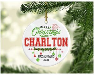 Christmas Decorations Tree Ornament – Gifts Hometown State – Merry Christmas Charlton Massachusetts 2021 – Gift for Family Rustic 1St Xmas Tree in Our New Home 3 Inches White