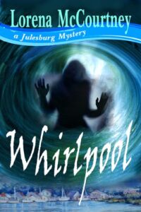 WHIRLPOOL (The Julesburg Mysteries, Book One)