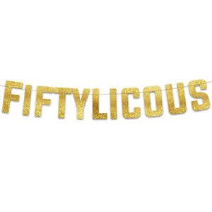 Fiftylicious Gold Glitter Banner – Happy 50th Birthday Party Banner – 50th Wedding Anniversary Decorations – Milestone Birthday Party Decorations