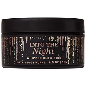 Bath and Body Works INTO THE NIGHT Whipped Glow-tion 6.5 Ounce (2019 Limited Edition)