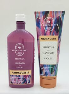 Aromatherapy – Aroma Oasis – Hibiscus Mandarin Violet – 2 pc Bundle – Body Wash & Foam Bath – 10 fl oz & Ultimate Hydration Body Cream – 8 oz – 2022