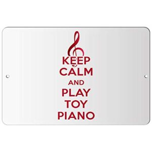 Makoroni – Keep Calm and Play Toy Piano – 12″x18″ Aluminum Novelty Fun Street Sign, DesT23
