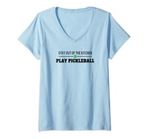 Womens Funny Stay Out of the Kitchen Play Pickleball V-Neck T-Shirt