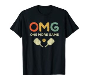 One More Game OMG Retro Funny Pickleball Lover Pickle Ball T-Shirt