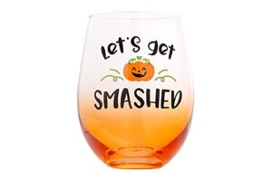 Pearhead Let’s Get Smashed Stemless Wine Glass, Halloween Glass, Gradient Orange, Halloween Stemless Wine Glass