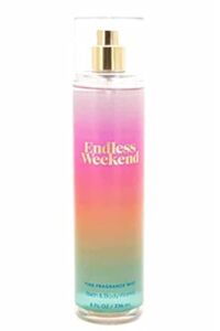 Bath and Body Works Endless Weekend Fine Body Fragrance Mist 8 Fluid Ounce (Endless Weekend)
