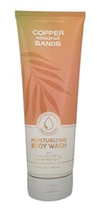 Bath and Body Works Moisturizing Body Wash 10 oz (Copper Coconut Sand)