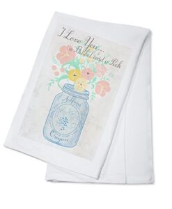 Ashland, Oregon, I Love You a Bushel (100% Cotton Tea Towel, Decorative Hand Towel, Kitchen and Home)