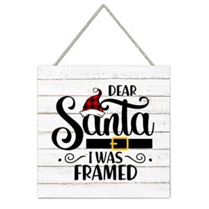 Christmas Decorations Dear Santa I Was Framed Wood Sign Farmhouse Christmas Wall Art Wooden Plaque Rustic Xmas Party Holiday Home Decor for Living Room Bedroom Kitchen 10″x10″