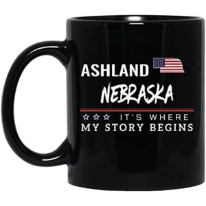 American Flag Mug Ashland Nebraska Coffee Cup It’s Where My Story Begins 4th of July Coffee Mug Patriotic Gift Independence Day Memorial Day Tea Cup 11oz Black