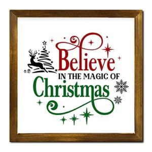 Christmas Wood Funny Signs Winter Decorative Wall Signs Believe in The Magic of Christmas Rustic Wooden Framed Wall Art Xmas Home Decor Holiday Sign for Kitchen Bathroom Bedroom 12″x12″