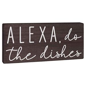 Alexa Do the Dishes Sign – Kitchen Decor – Funny Modern Farmhouse Home Wall Art or Black and White Counter Decoration 5.5×12 Rustic Wood Decorative Shelf Accent or Wooden Countertop Plaque