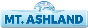 Mt. Ashland Street Sign | Indoor/Outdoor | Skiing, Skier, Snowboarder, Décor for Ski Lodge, Cabin, Mountian House | SignMission Personalized Gift