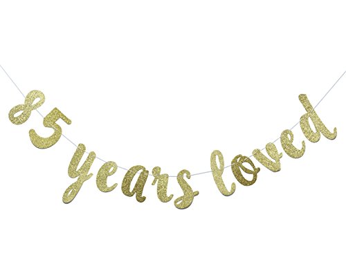 85 Years Loved Banner – Happy 85th Birthday/Wedding Anniversary Party Decorations-Gold | The Storepaperoomates Retail Market - Fast Affordable Shopping
