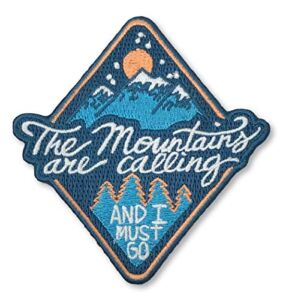 O’Houlihans – The Mountains are Calling and I Must Go Iron on Patch – Hiking, Camping, Travel, Adventure Patch