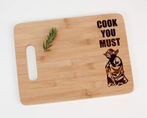 Yoda Cook You Must Engraved Bamboo Wood Cutting Board with Handle Star Wars Foodie Gift