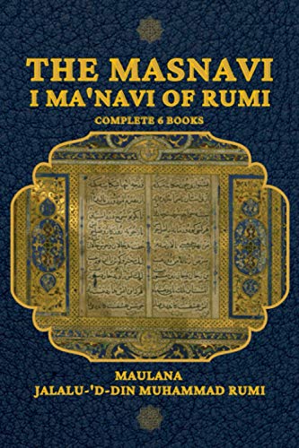 The Masnavi I Ma’navi of Rumi: Complete 6 Books | The Storepaperoomates Retail Market - Fast Affordable Shopping