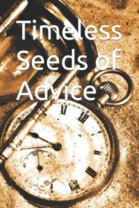 Timeless Seeds of Advice: The Sayings of the Prophet