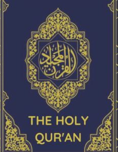 The Holy Qur’an: Translation Of The Holy Quran In English