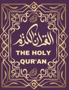 The Holy Quran: English Translation of The Qur’an