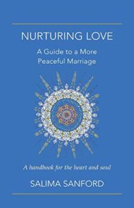 Nurturing Love: A Guide to a More Peaceful Marriage-A Handbook for the Heart and Soul