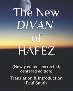 The New DIVAN of HAFEZ: (Newly edited, corrected, centered edition)