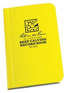 Rite in the Rain Weatherproof Beef Calving Record Notebook, 3″ x 4 5/8″, Yellow Cover (No. 1621)