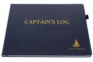 Captain’s Log Book – Elegant Boat Journal Hard Bound w/Place Marker & Pen Holder, 100 Pages – Ideal Boater Gift