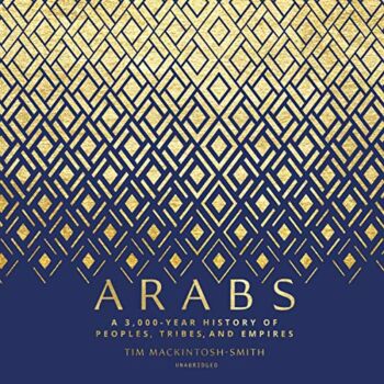 Arabs: A 3,000-Year History of Peoples, Tribes, and Empires | The Storepaperoomates Retail Market - Fast Affordable Shopping
