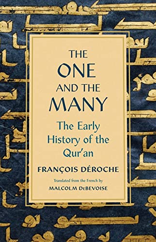 The One and the Many: The Early History of the Qur’an | The Storepaperoomates Retail Market - Fast Affordable Shopping