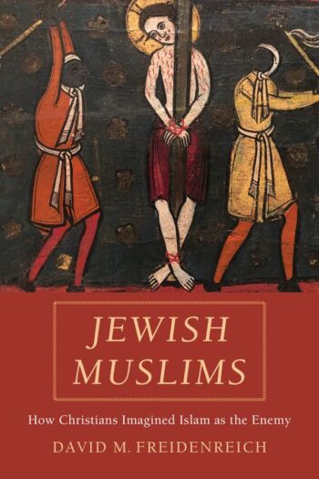Jewish Muslims: How Christians Imagined Islam as the Enemy | The Storepaperoomates Retail Market - Fast Affordable Shopping