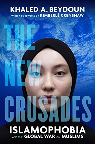 The New Crusades: Islamophobia and the Global War on Muslims | The Storepaperoomates Retail Market - Fast Affordable Shopping