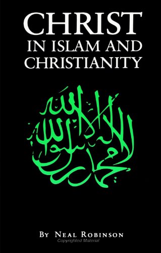 Christ in Islam and Christianity: Representation of Jesus in the Qur’an and the Classical Muslim Commentaries | The Storepaperoomates Retail Market - Fast Affordable Shopping