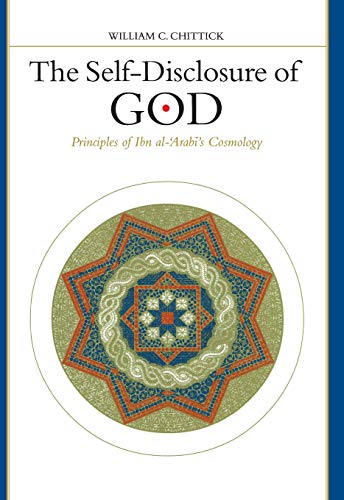The Self-Disclosure of God: Principles of Ibn Al-‘Arabi’s Cosmology (Suny Series in Islam) | The Storepaperoomates Retail Market - Fast Affordable Shopping