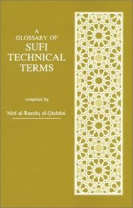 A Glossary of Sufi Technical Terms