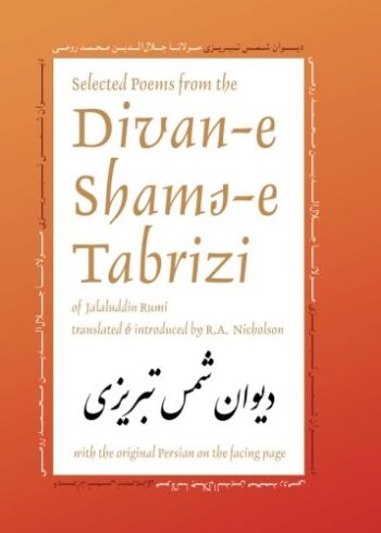 Selected Poems from the Divan-e Shams-e Tabrizi: Along With the Original Persian (Classics of Persian Literature, 5) | The Storepaperoomates Retail Market - Fast Affordable Shopping