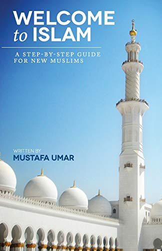 Welcome to Islam: A Step-by-Step Guide for New Muslims | The Storepaperoomates Retail Market - Fast Affordable Shopping