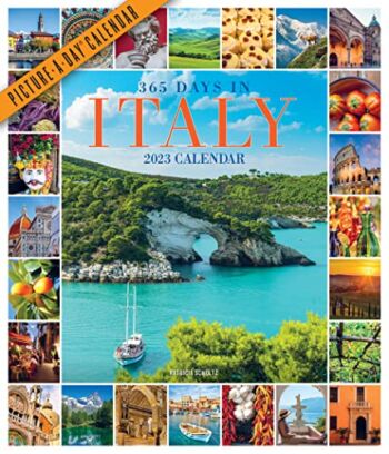 365 Days in Italy Picture-A-Day Wall Calendar 2023: For People Who Love Italy and All Things Italian | The Storepaperoomates Retail Market - Fast Affordable Shopping