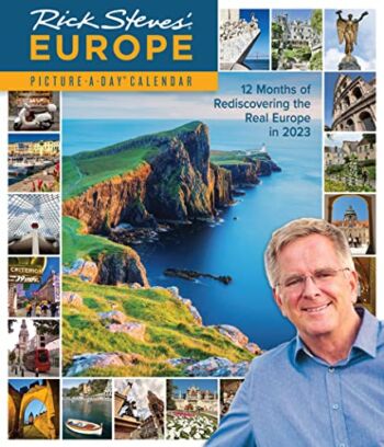 Rick Steves’ Europe Picture-A-Day Wall Calendar 2023: 12 Months to Rediscover Europe in 2023 | The Storepaperoomates Retail Market - Fast Affordable Shopping
