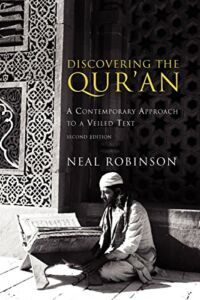 Discovering the Qur’an: A Contemporary Approach to a Veiled Text