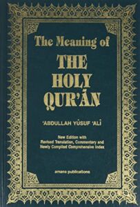 The Meaning of the Holy Qu’ran (English, Arabic and Arabic Edition)