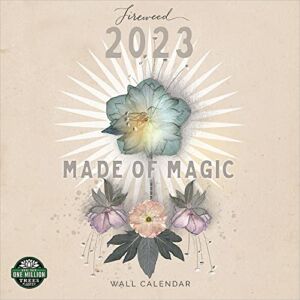 FIREWEED 2023 Wall Calendar: Made of Magic | 12″ x 24″ Open | Amber Lotus Publishing