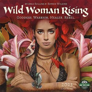 Wild Woman Rising 2023 Wall Calendar: Goddess. Warrior. Healer. Rebel. | 12″ x 24″ Open | Amber Lotus Publishing