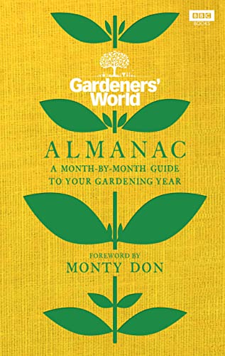 The Gardeners’ World Almanac: A month-by-month guide to your gardening year | The Storepaperoomates Retail Market - Fast Affordable Shopping