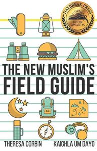 The New Muslim’s Field Guide