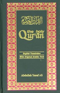 The Holy Qur’an: Arabic Text with English Translation