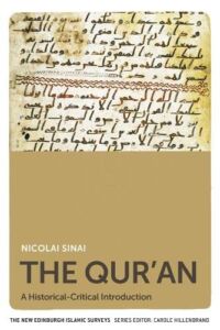 The Qur’an: A Historical-Critical Introduction (The New Edinburgh Islamic Surveys)