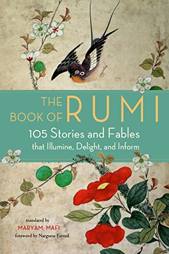 The Book of Rumi: 105 Stories and Fables that Illumine, Delight, and Inform | The Storepaperoomates Retail Market - Fast Affordable Shopping