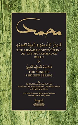 The Ahmadan Outpouring on the Muhammadan Birth: & The Song of the New Spring | The Storepaperoomates Retail Market - Fast Affordable Shopping