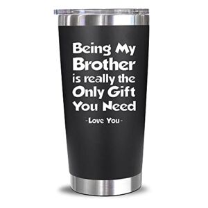 Gifts For Brother – Christmas Gifts For Brother From Sister, Brother – Best Birthday Gifts For Brother, Big Brother, Little Brother, Siblings, Brother In Law – Funny Gag Gifts For Men – 20 Oz Tumbler